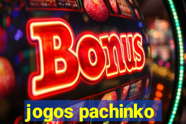 jogos pachinko